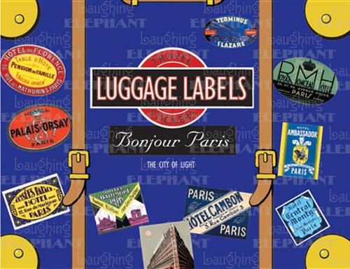 Bonjour Paris Luggage Labels  N/A 9781883211790 Front Cover