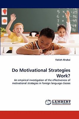 Do Motivational Strategies Work?  N/A 9783844331790 Front Cover