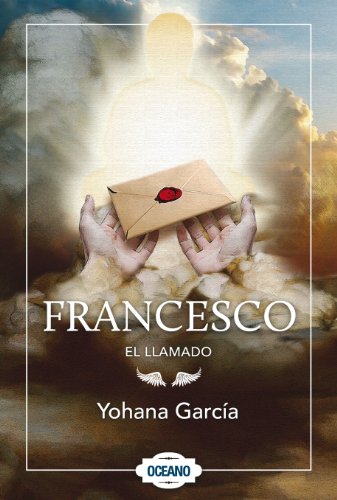 Francesco: El Llamado / the Call  2011 9786074005790 Front Cover