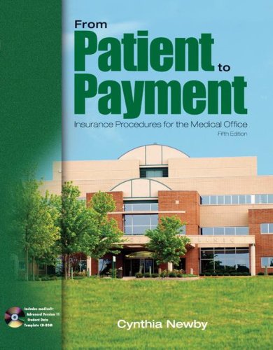 From Patient to Payment Insurance Procedures for the Medical Office 5th 2008 9780073254791 Front Cover