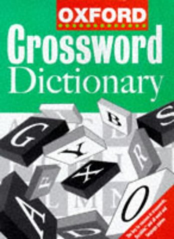 Oxford Crossword Dictionary   1998 9780198601791 Front Cover