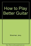 How to Play Better Guitar N/A 9780385005791 Front Cover