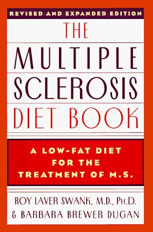 Multiple Sclerosis Diet Book A Low-Fat Diet for the Treatment of M. S. , Revised and Expanded Edition  1987 (Revised) 9780385232791 Front Cover