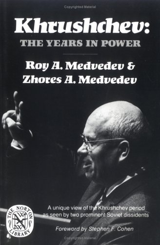 Khrushchev The Years in Power Reprint  9780393008791 Front Cover