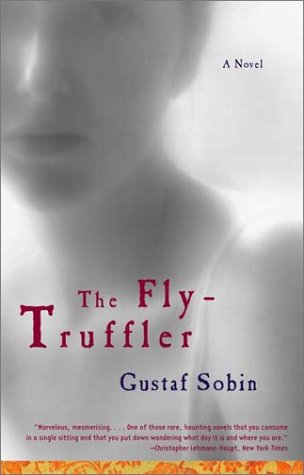 Fly Truffler A Novel N/A 9780393321791 Front Cover