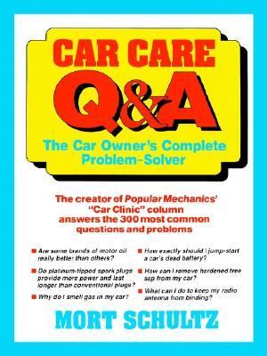 Car Care Q&amp;a The Auto Owner's Complete Problem-Solver  1992 9780471544791 Front Cover