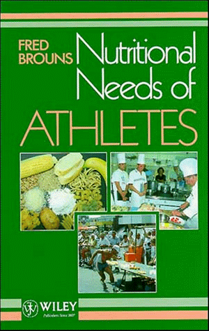 Nutritional Needs of Athletes   1994 9780471940791 Front Cover