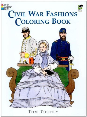 Civil War Fashions Coloring Book   1997 9780486296791 Front Cover