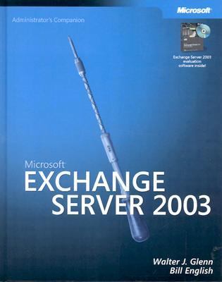 Microsoftï¿½ Exchange Server 2003 Administrator's Companion   2004 (Revised) 9780735619791 Front Cover