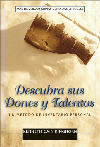 Descubra Sus Dones y Talentos Un Metodo de Inventario Personal  2005 9780829743791 Front Cover