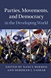 Parties, Movements, and Democracy in the Developing World:   2016 9781107156791 Front Cover