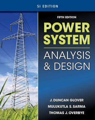 Power System Analysis and Design  5th 2012 9781111425791 Front Cover