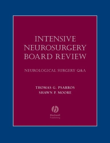 Intensive Neurosurgery Board Review Neurological Surgery Q&amp;a  2006 9781405104791 Front Cover