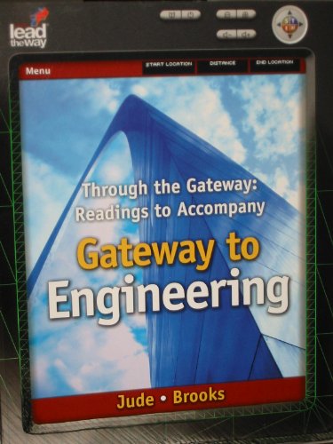 Through the Gateway: Readings to Accompany Gateway to Engineering   2010 9781418061791 Front Cover