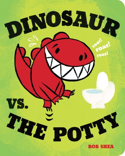 Dinosaur vs. the Potty  N/A 9781423151791 Front Cover