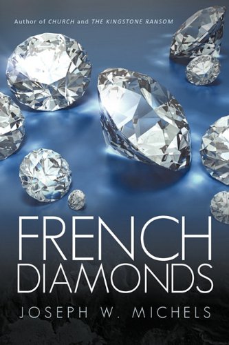 French Diamonds  2011 9781462000791 Front Cover
