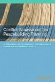 Conflict Assessment and Peacebuilding Planning Toward a Participatory Approach to Human Security  2013 9781565495791 Front Cover