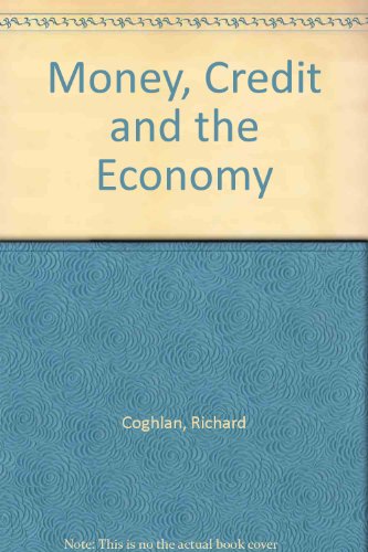 Money Credit and the Economy  1981 9780043320792 Front Cover