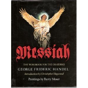 Messiah The Wordbook for the Oratorio  1992 9780060217792 Front Cover