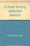 Critical Theory; Selected Essays  1972 9780070737792 Front Cover