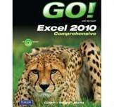 Go! With Microsoft Excel 2010: Comprehensive With Cd-rom  2011 9780132743792 Front Cover