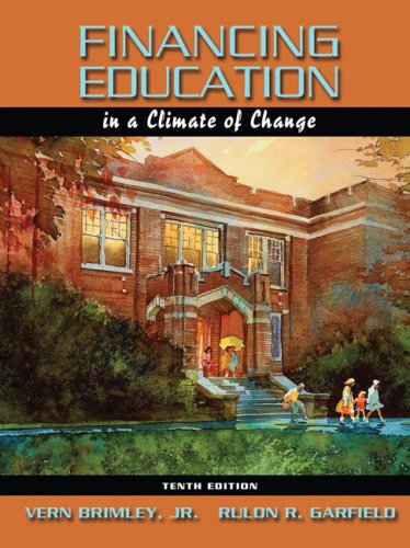 Financing Education in a Climate of Change  10th 2008 9780205511792 Front Cover