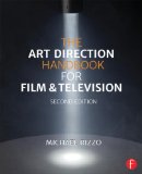 Art Direction Handbook for Film and Television  2nd 2015 (Revised) 9780415842792 Front Cover