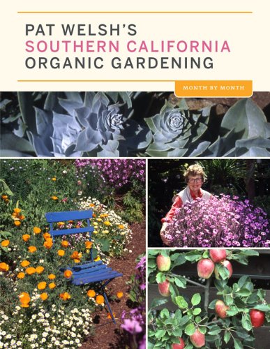 Southern California Organic Gardening Month by Month 3rd 9780811868792 Front Cover