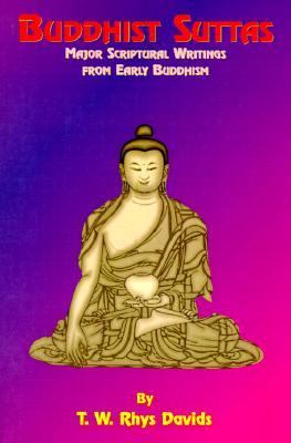 Buddhist Suttas Major Scriptural Writings from Early Buddhism 3rd (Reprint) 9781585090792 Front Cover