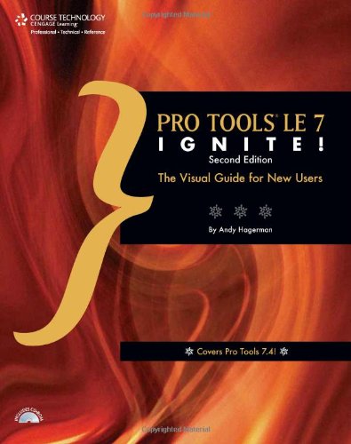 Pro Tools le 7 Ignite!  2nd 2008 (Revised) 9781598634792 Front Cover