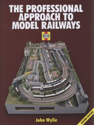Professional Approach to Model Railways  2nd 2009 9781844256792 Front Cover