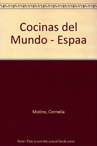 Cocinas Del Mundo Espana/spain's World Cookbook  2004 9788424121792 Front Cover