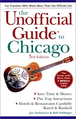 Unofficial Guide to Chicago  3rd 1999 9780028627793 Front Cover