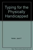 Typing for the Physically Handicapped : Methods and Keyboard Presentation Charts 1st 9780070280793 Front Cover