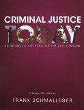 Criminal Justice Today An Introductory Text for the 21st Century Plus MyCJLab with Pearson EText -- Access Card Package 13th 2015 9780133877793 Front Cover