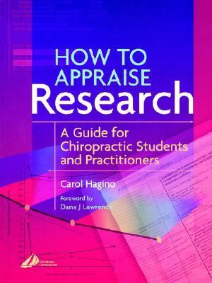 How to Appraise Research A Guide for Chiropractic Students and Practitioners  2003 9780443073793 Front Cover