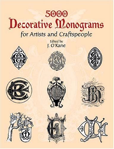 5000 Decorative Monograms for Artists and Craftspeople   2003 (Facsimile) 9780486429793 Front Cover