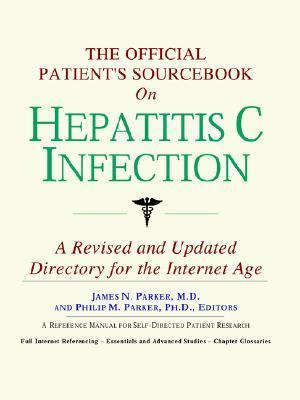 Official Patient's Sourcebook on Hepatitis C Infection  N/A 9780497009793 Front Cover