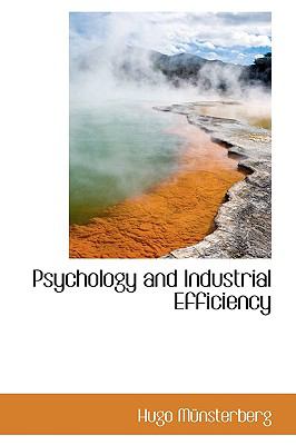 Psychology and Industrial Efficiency  N/A 9780559974793 Front Cover