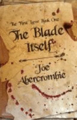 The Blade Itself (Gollancz) N/A 9780575079793 Front Cover