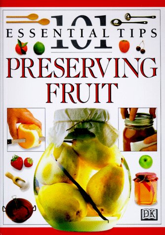 Preserving Fruit  N/A 9780789427793 Front Cover