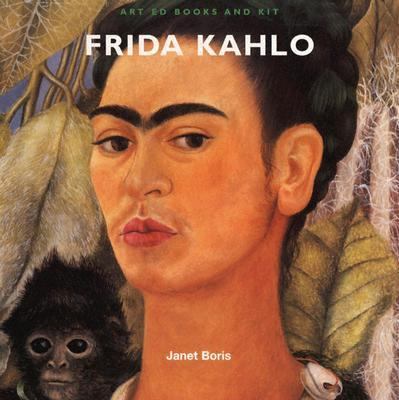 Art Ed Books and Kit: Frida Kahlo   2001 (Teachers Edition, Instructors Manual, etc.) 9780810967793 Front Cover