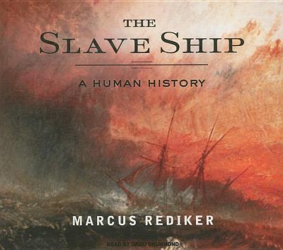 The Slave Ship: A Human History, Library Edition  2007 9781400134793 Front Cover