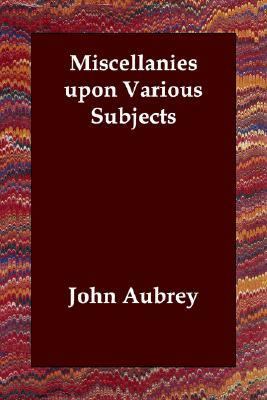 Miscellanies upon Various Subjects  N/A 9781406806793 Front Cover