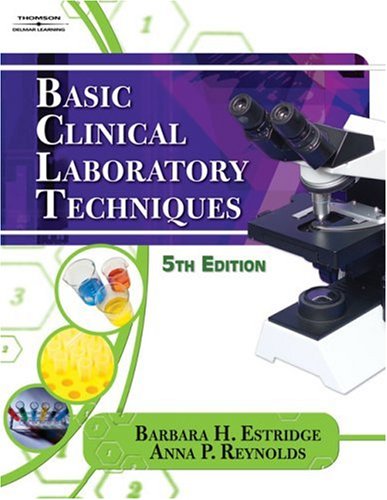 Basic Clinical Laboratory Techniques  5th 2008 (Revised) 9781418012793 Front Cover