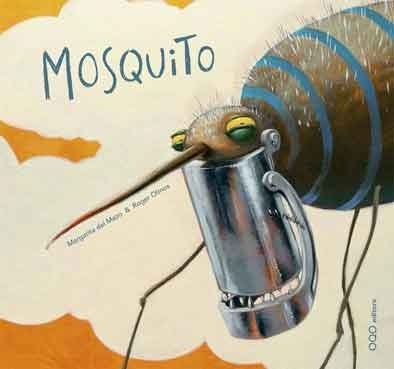 Mosquitos/ Mosquitoes:  2009 9788498710793 Front Cover