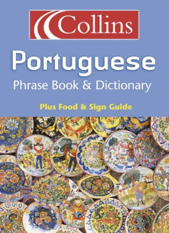 Portuguese Phrase Book and Dictionary  2nd 2005 9780007179794 Front Cover