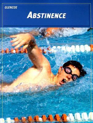 Teen Health, Course 2, Modules, Abstinence  5th 2003 9780078261794 Front Cover