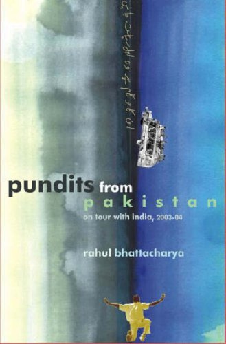 Pundits from Pakistan On Tour with India 2003-2004 2nd 2005 9780330439794 Front Cover