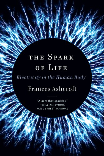 Spark of Life Electricity in the Human Body N/A 9780393346794 Front Cover